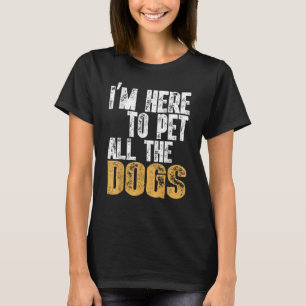 T-shirt Retro Je suis ici pour faire la beauté de tous les