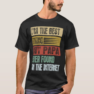 T-shirt Rétro Je suis la meilleure chose que mon papa ait