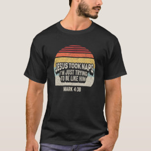 T-shirt Retro Jesus a pris Naps Mark 438 foi chrétienne