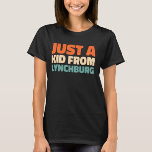 T-shirt Retro Juste Un Enfant De Virginia Lynchburg Améric