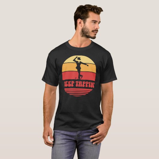 T-shirt Retro Keep Tappin' Tap Dancer (Devant entier)