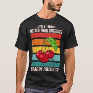 T-shirt Rétro la seule chose mieux que les cerises est plu