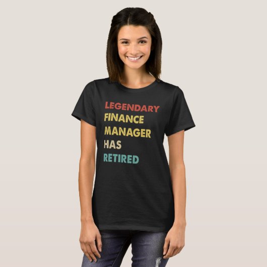 T-shirt Retro Legendary Finance Manager Has Retired (Devant entier)