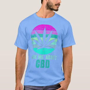 T-shirt Retro Me Demandez À Propos De Cbd Cannabidiol Shir