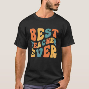 T-shirt Rétro Meilleur Professeur Ever Groovy Premier Jour