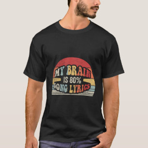 T-shirt Retro Mon Cerveau Est 80 Chansons Paroles Amoureux