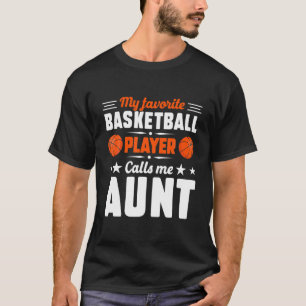 T-shirt Rétro Mon Joueur De Basket Favori Me Appelle Tante