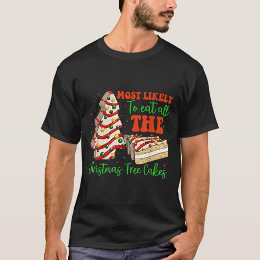 T-shirt Retro Most Likely To Eat All The Christmas Tree Ca (Devant)