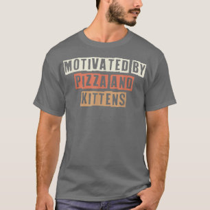 T-shirt Retro Motivé Par Pizza Et Kittens Drôle Plaisanter