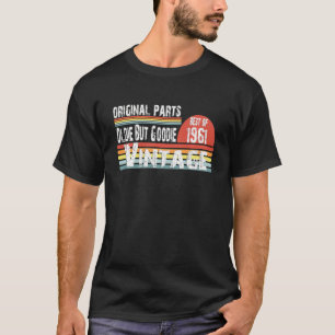 T-shirt Rétro Né En 1961 Vintage Oldie Mais Bon 60ème B