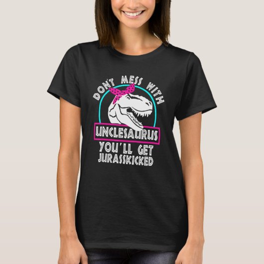 T-shirt Retro Ne manquez pas avec Unclesaurus Vous obtiend (Devant)