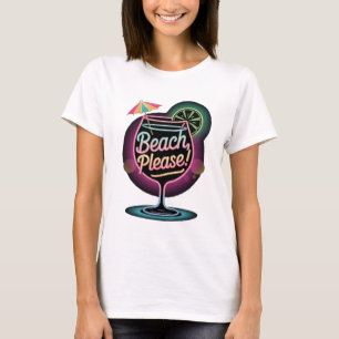 T-shirt Retro Neon "Beach Please" Cocktail tropical Été