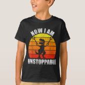 T-shirt Retro Now I Am Unstoppable Shirt Funny T-rex Vinta (Devant)