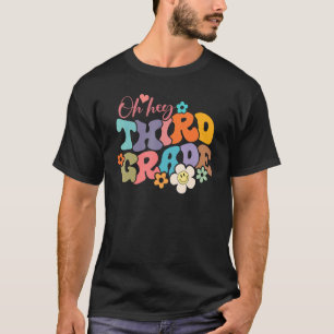 T-shirt Retro Oh Hey Enseignant de troisième année heureux