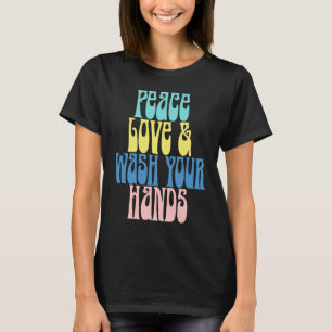 T-shirt Retro Paix Amour & Laver Vos Mains Laver Hy