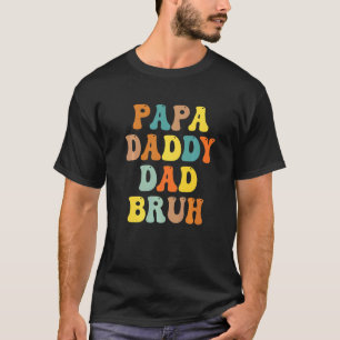 T-shirt Retro Papa Transition Papa Papa Dada Papa Papa Bru