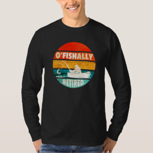 T-shirt Retro Pêche Retraite O-Fish-Ally Retraité