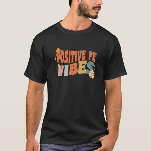 T-shirt Retro Positive Pe Vibes Teacher Women Kids   (Devant)