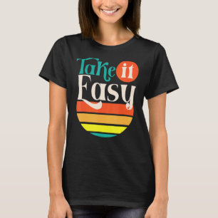 T-shirt Retro Prendre Il Facile Santé Mentale Motivati Pos