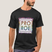 T-shirt Retro Pro Roe Pro Choice Droits des femmes Avortem (Devant)