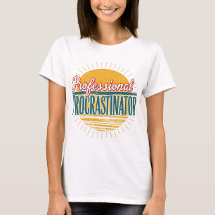 T-Shirt Rétro Procrastinateur Professionnel - Drôl