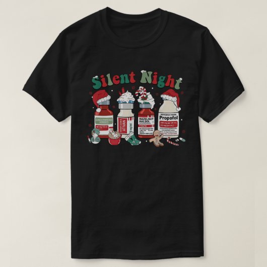 T-shirt Retro Propofol Silent Night ICU Infirmières Funny  (Design devant)