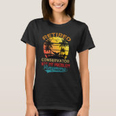 T-shirt Retro Retired Conservator Not My Problem Anymore R (Devant)