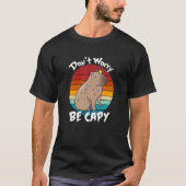 T-shirt Retro Rodent Capybara Ne Pas S'Inquiéter Être Capy (Devant)