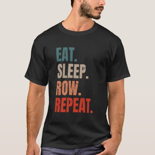 T-shirt Retro Rowing Rower Coxswain Mangez Sleep Row Répét (Devant)