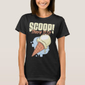 T-shirt Retro Scoop There It Is Ice Cream Flaving pour She (Devant)