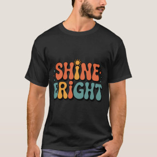 T-shirt Retro Shine Bright Groovy Aesthetic 70s Typography