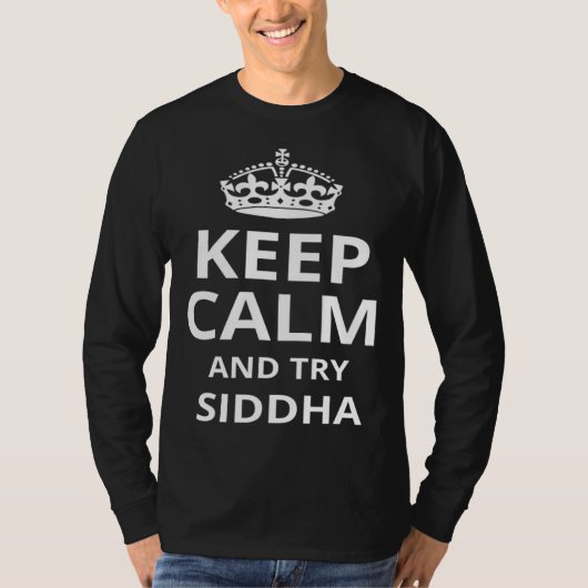 T-shirt Retro Siddha  Keep Calm and Try Siddha (Devant)