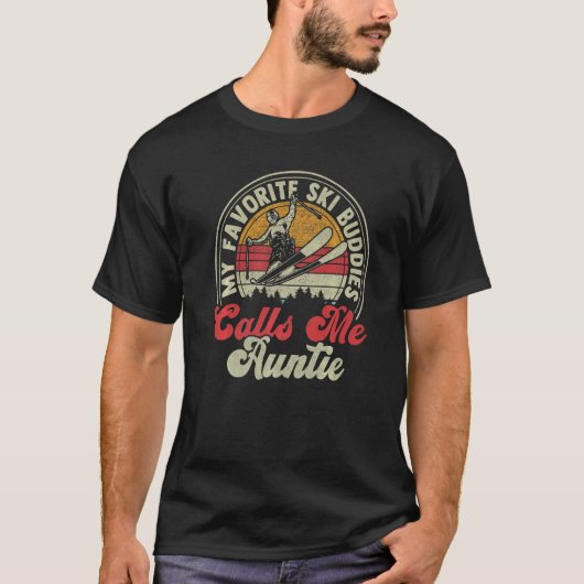 T-shirt Retro Skiing Lovers My Favorite Ski Buddies Call M (Devant)