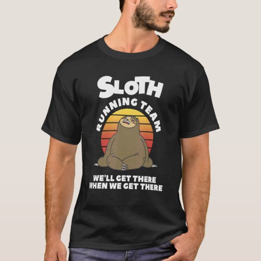 T-shirt Retro Sloth Running Team Nous arriverons là quand  (Devant)