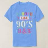 T-shirt Retro Smooth Like 90's R&B Hip hop Music Lover (Design devant)