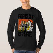 T-shirt Retro Style Funny Forklift Operator Forklift Certi (Devant)