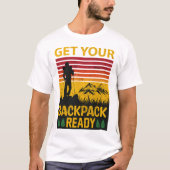 T-shirt Retro Sunset Get Your Backpack Ready Trekking Tee (Devant)
