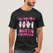 T-shirt Retro Super Iu2019ll Probablement Ghost You Valent (Devant)