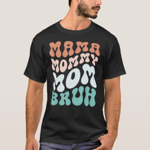 T-shirt Retro Super maman maman maman maman Bruh Fête des 
