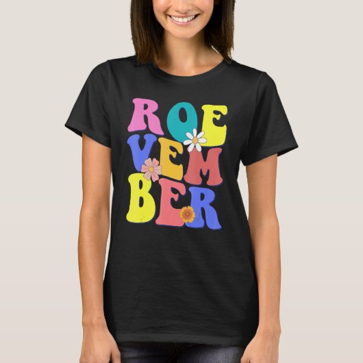 T-shirt Retro Super Roevember Femmes Droits Féministe Supp (Devant)