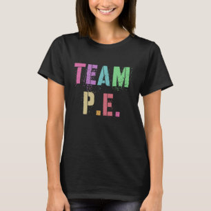 T-shirt Retro TEAM P E Gym Crew PE Enseignant Éducation ph