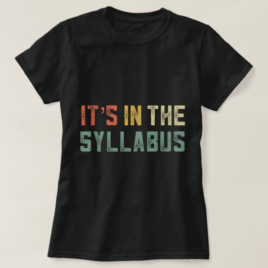 T-shirt Retro Tenure Professeur Son dans le Syllabus Colle (Design devant)