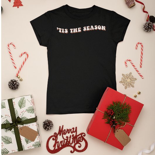 T-shirt Retro 'Tis Season Noël Typographie