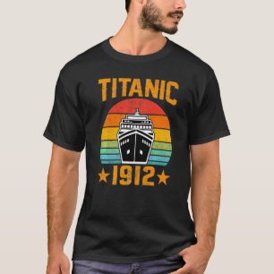 T-shirt Retro Titanic 1912 Bateau de croisière Navire Vint
