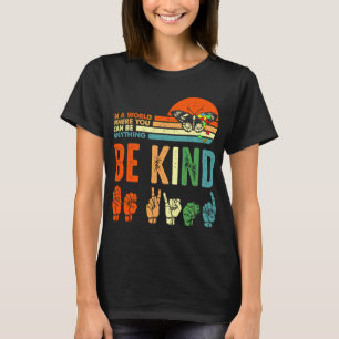 T-shirt Retro Vintage Be Kind Autisme Langue des Signes