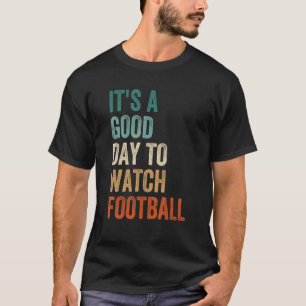 T-shirt Retro Vintage C'est une bonne journée pour regarde