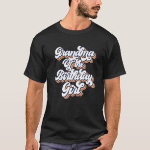 T-shirt Rétro Vintage Grandma Of the Birthday Girl Matchin