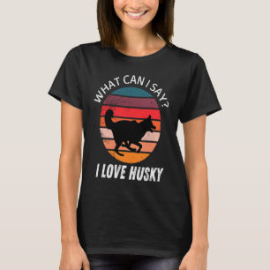 T-shirt Retro Vintage Husky Que puis-je dire J'aime Husky