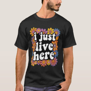 T-shirt Rétro Vintage IDK je vis juste ici Mème