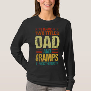 T-shirt Retro Vintage J'Ai Deux Titres Papa Et Gramps Gras